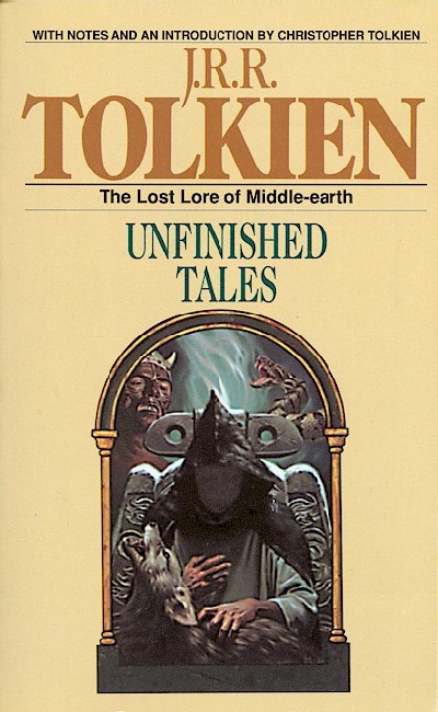 Unfinished Tales of Númenor and Middle-Earth