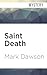 Saint Death (John Milton, 2)