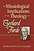 The Missiological Implications of the Theology of Gerhard Forde (Lutheran University Press Dissertation)