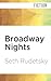 Broadway Nights: A Romp of Life, Love, and Musical Theatre