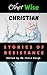 Otherwise Christian 2: Stories of Resistance