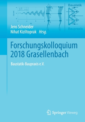 Forschungskolloquium 2018 Grasellenbach: Baustatik-Baupraxis e.V. (German Edition)
