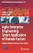 Agile Enterprise Engineering: Smart Application of Human Factors: Models, Methods, Practices, Case Studies (Smart Innovation, Systems and Technologies, 175)