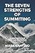 The Seven Strengths of Summiting: Summiting Your First Big Mountain