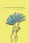Sunshine and Whiskey