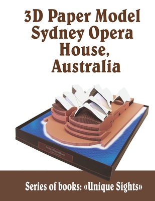 3D Paper Model Sydney Opera House, Australia: Architecture Building Craft Model Kits Toys for Adults Interesting Gift