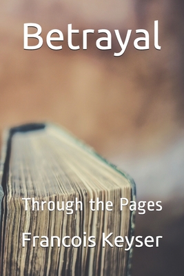 Betrayal: Through the Pages (The WordRealm Chronicles)