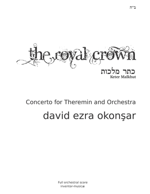 The Royal Crown (Keter Malkhut): Concerto for Theremin and Orchestra