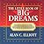 A Little Book of Big Dreams by Alan C. Elliott