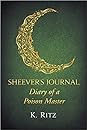 Sheever's Journal, Diary of a Poison Master