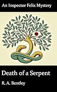 Death of a Serpent