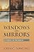 Windows and Mirrors: Explor...