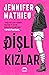 Dişli Kızlar by Jennifer Mathieu Dişli Kızlar by Jennifer Mathieu