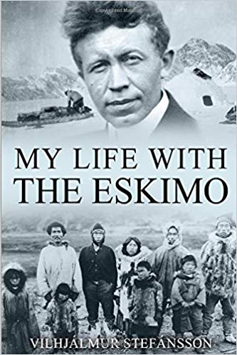 My Life With the Eskimo (Hardcover)