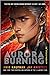Aurora Burning (The Aurora Cycle, #2)