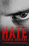Hate by Ylenia Luciani