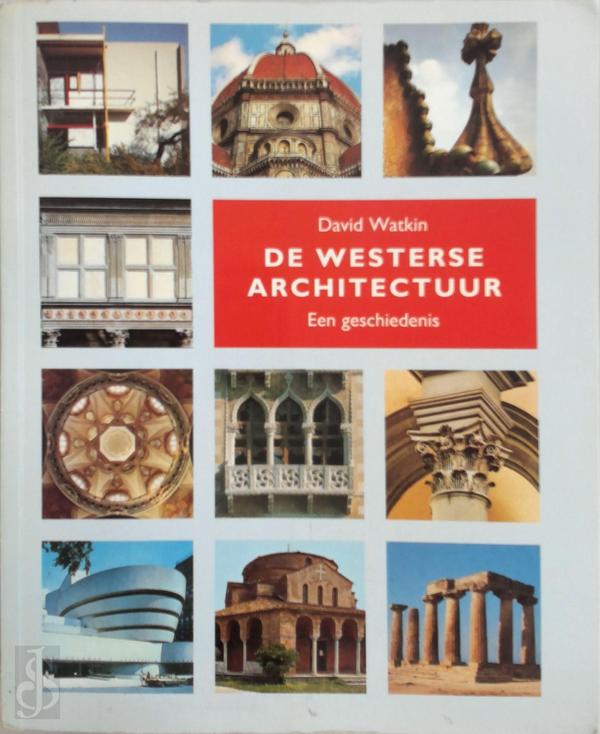 De Westerse Architectuur: Een geschiedenis