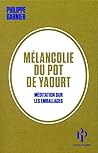 Mélancolie du pot...