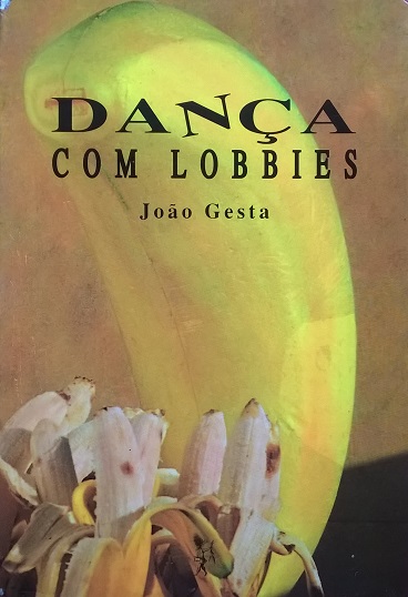 Dança com Lobbies (Paperback)