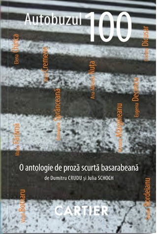 Autobuzul 100. O antologie de proză scurtă basarabeană