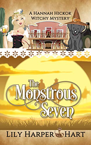The Monstrous Seven (Hannah Hickok, #4)
