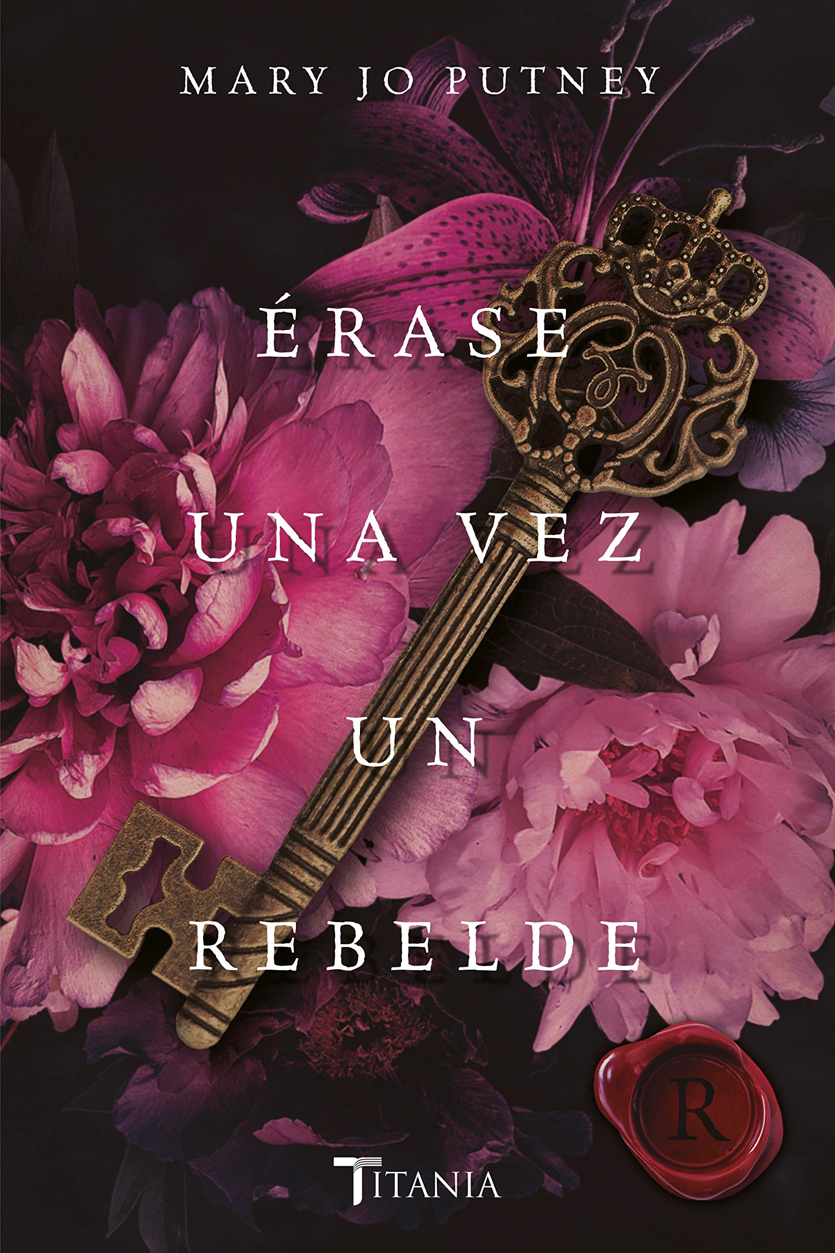 Portada de Érase una vez un rebelde, de Mary Jo Putney