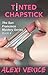 Tinted Chapstick by Alexi Venice