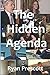 The Hidden Agenda
