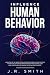 Influence Human Behavior: L...