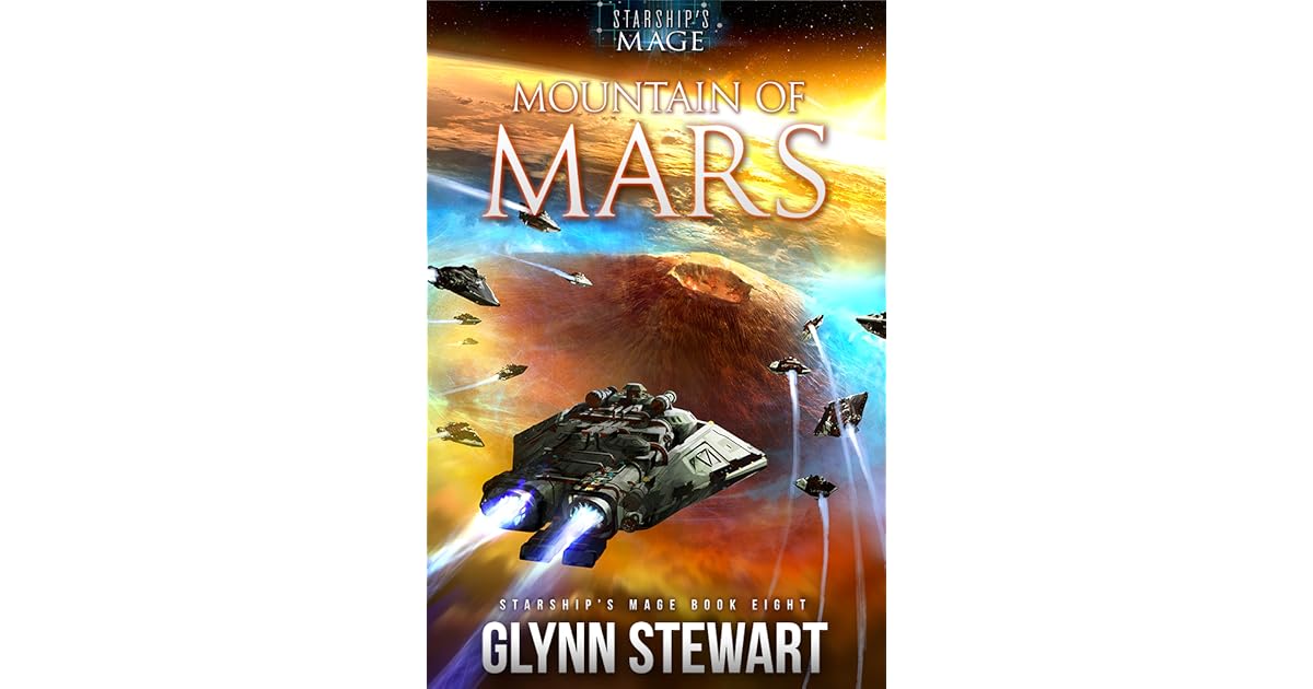 Mountain of Mars (Starship's Mage, 8) by Glynn Stewart