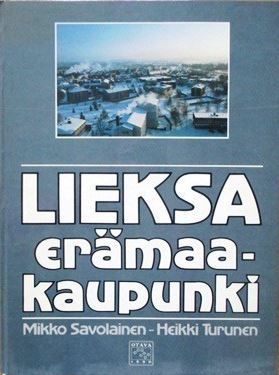 Lieksa: erämaakaupunki
