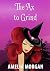 The Ax to Grind (Enchanted ...