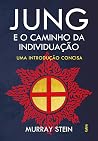 Jung E O Caminho ...