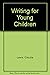 Writing for Young Children by Claudia Lewis