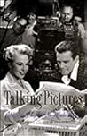 Talking Pictures: With the People Who Made Them