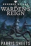 Warden's Reign