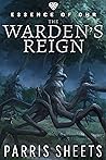 Warden's Reign