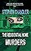 The Residential Home Murders by Stephen Chandler