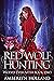 Red Wolf Hunting (Wolves Ever After #2) by Amberlyn Holland