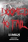 Doomed to Fail