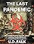 The Last Pandemic by Judy Eagle