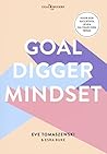 Goaldigger Mindset by Eve Tomaszweski