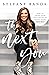 The Next You: How to Crush ...