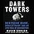 Dark Towers: The Inside Story of the World's Most Destructive Bank
