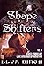 Shape Shifters; vol 1