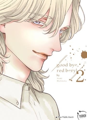 Good Bye, Red Beryl, Tome 2