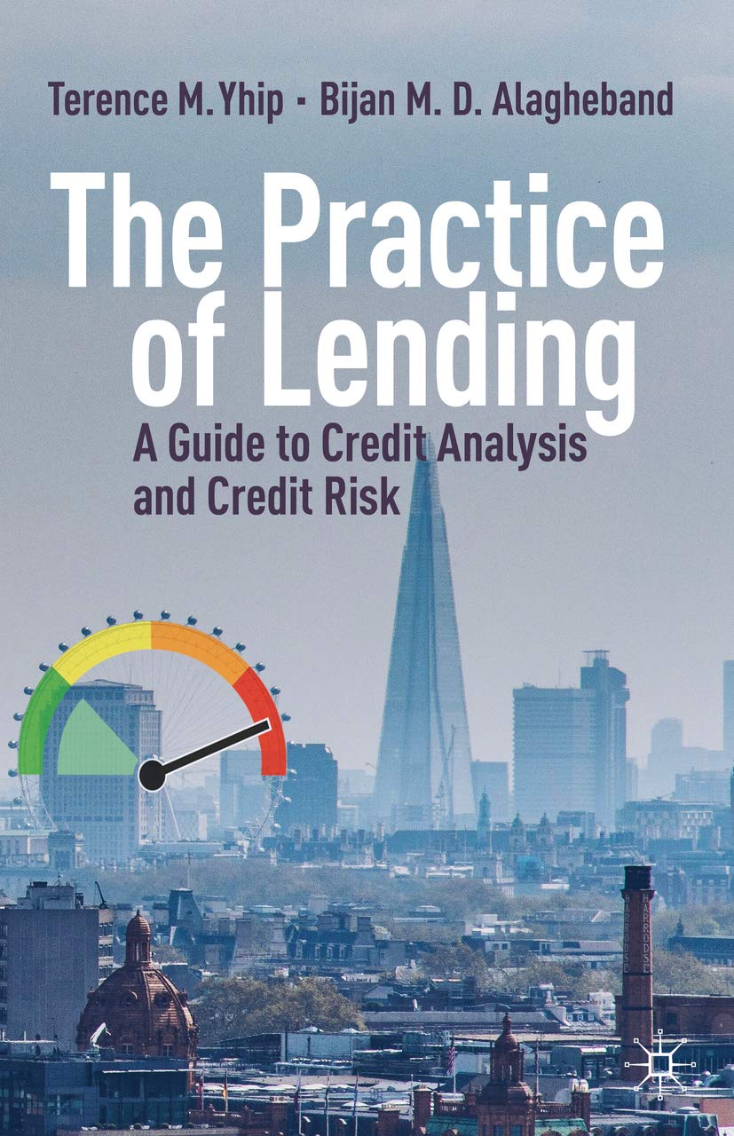 The Practice of Lending: A Guide to Credit Analysis and Credit Risk (Hardcover)