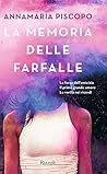 La memoria delle farfalle by Annamaria Piscopo