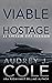 Viable Hostage (Emerald City #4)