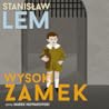Wysoki zamek by Stanisław Lem